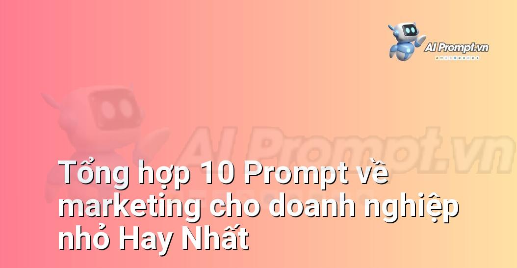 [AI Đang viết – listicle…] marketing cho doanh nghiệp nhỏ