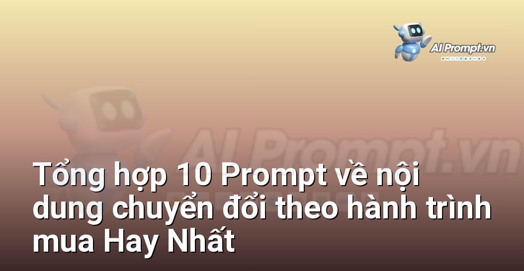 [AI Đang viết – listicle…] nội dung chuyển đổi theo hành trình mua