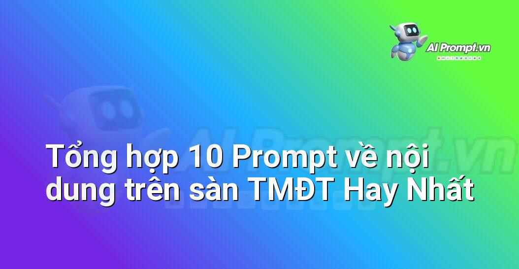 [AI Đang viết – listicle…] nội dung trên sàn TMĐT