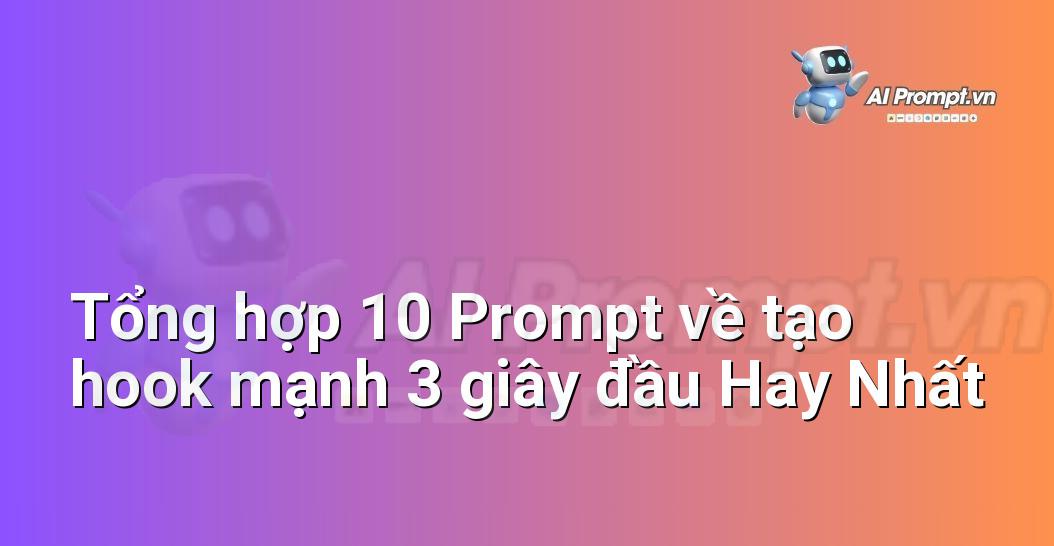 [AI Đang viết – listicle…] tạo hook mạnh 3 giây đầu