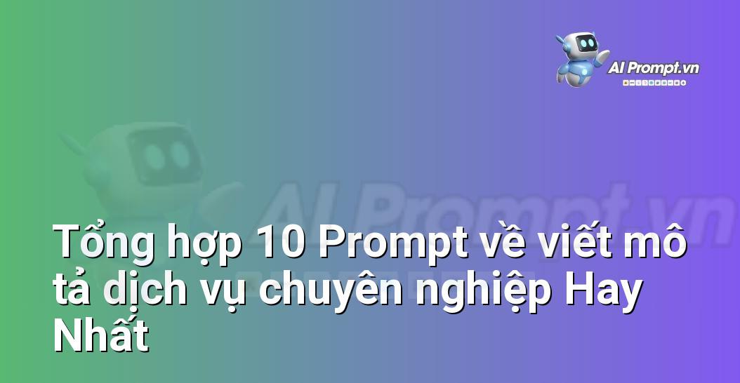 [AI Đang viết – listicle…] viết mô tả dịch vụ chuyên nghiệp